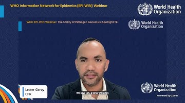 WHO EPI-WIN Webinar: The Utility of Pathogen Genomics: Spotlight TB