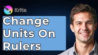 How To Change Units On Rulers In Krita - Switch Between Pixels, Inches, And More [2026 Guide]