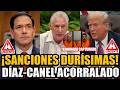 🚨¡URGENTE! TRUMP CON RUBIO SANCIONAN A DÍAZ-CANEL PARA CAPTURARLO Y LIBERAR CUBA | FRAN FIJAP