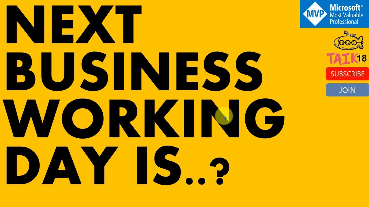 How To Calculate Next Business Day In Power Bi Taik18 YouTube How To Calculate Next Business Day In Power Bi Taik18 YouTube