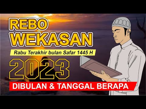 Rabu Wekasan 2023 jatuh pada tanggal berapa - Rabu terakhir bulan Safar 2023 - Rebo Wekasan - Amalan