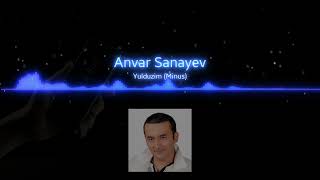 Yulduzim (Minus) karaoke version - Anvar Sanayev @dmdn_music