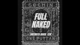 FULL NAKED NEW LYRICAL VIDEO |SREENATH BHASI V3K