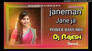 jane Man Jane Ja Dj Song 2021 Dj Rajesh Sr