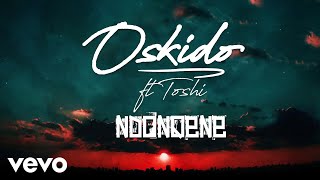 OSKIDO - Ndonqena (Audio) ft. Toshi