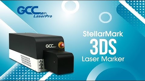 GCC LaserPro---StellarMark 3DS Laser Marker Introduction