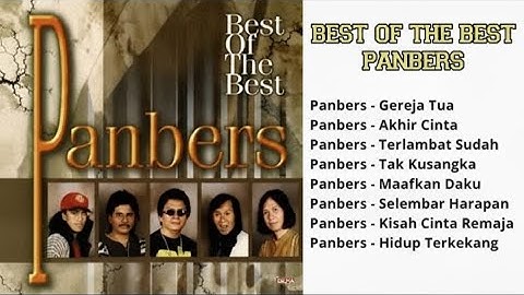 Panbers Best of The Best | Pilihan Lagu Kenangan Populer |Tembang Kenangan Lawas Gereja Tua Audio HQ