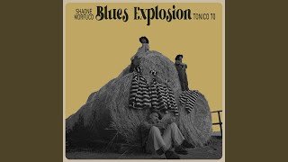 Blues explosion