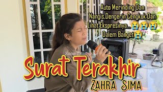 Sedih Menusuk Hati_Surat Terakhir_Zahra Sima (Live cover) #dangdutviralterbaru2023