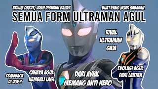 SEMUA PASTI SUKA ULTRAMAN INI WKWK !! - Bahas Semua Form Dari Ultraman Agul Indonesia