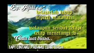 Story wa' [Cinta luar biasa] status wa keren ;-)