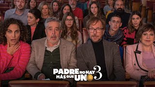 PADRE NO HAY MÁS QUE UNO 3. ¡Vuelve la familia más divertida!