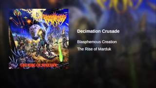 Blasphemous Creation - Decimation Crusade