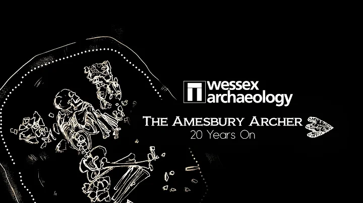 The Amesbury Archer : 20 Years On