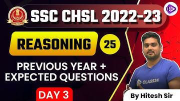 SSC CHSL 2022-23 | Previous Year + Expected Questions | Reasoning by Hitesh Sir | Day 3