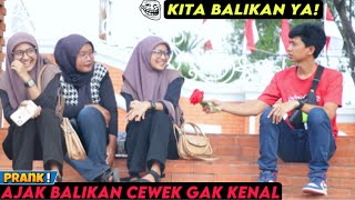 NEKAT! NGAJAK BALIKAN CEWEK GAK KENAL - Part10