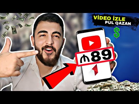 SADƏCƏ VİDEO İZLE PUL QAZAN İNTERNETDEN PUL QAZANMAQ 2023