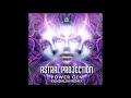 Astral projection  power gen kundalini remix