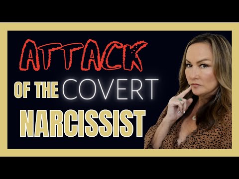 How Covert Narcissists Attack Their Victims