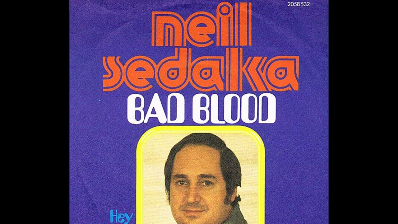 Neil Sedaka ~ Bad Blood 1975 Pop Purrfection Version Neil Sedaka ~ Bad Blood 1975 Pop Purrfection Version