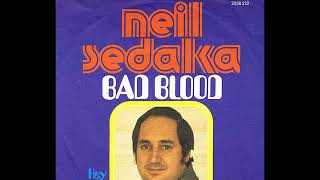 Neil Sedaka ~ Bad Blood 1975 Pop Purrfection Version