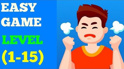 Easy game level 1 2 3 4 5 6 7 8 9 10 11 12 13 14 15 solution or walkthrough
