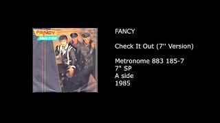 FANCY - Check It Out (7&#39;&#39; Version) - 1985