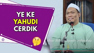 Yahvdi Cerdik ? | Ustaz Auni Mohamad