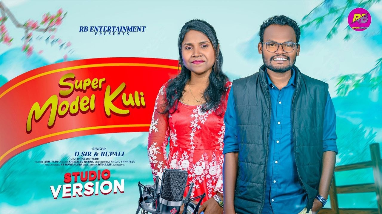 Watch Super Model Kuli ||D Sir & Rupali|| Studio Version|| New Super Santali Song 2026|| RB ENTERTAINMENT on YouTube Watch Super Model Kuli ||D Sir & Rupali|| Studio Version|| New Super Santali Song 2026|| RB ENTERTAINMENT on YouTube