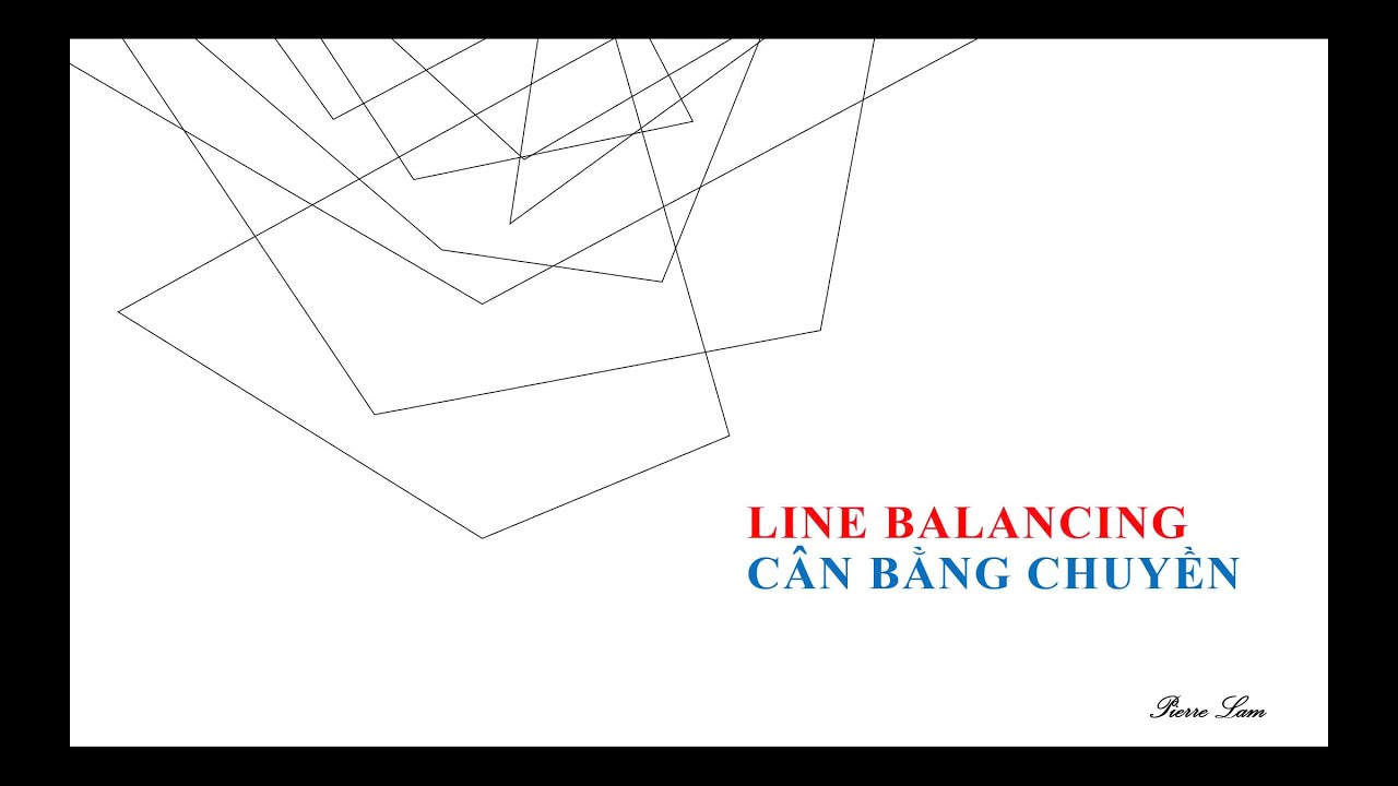 line Balancing Cân bằng chuyền - Training - YouTube