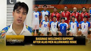 Bryan Bagunas welcomes support after Alas Pilipinas men’s allowance issue | The Scorecard