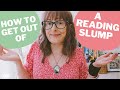 10 Ways to Get Out of a Reading Slump! 📚🤔