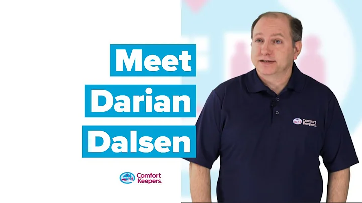 Darian Dalsen - Meet the Comfort Keepers Team