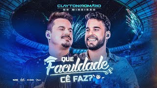 Que Faculdade cê Faz   Clayton e Romário (Audio Oficial)