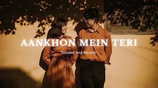 Aankhon Mein Teri (Slowed and Reverb) - KK | Lofi Resimi