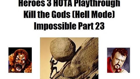 Heroes 3 HOTA Playthrough: Kill the Gods (Hell Mode) Impossible Part 23