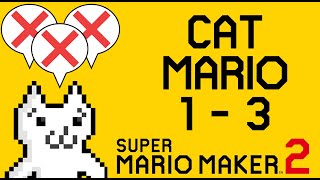 Cat Mario 1-3 - Troll level - Super Mario Maker 2