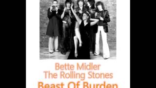 Bette Midler & The Rolling Stones - Beast Of Burden (MottyMix)