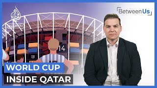 World Cup: Inside Qatar | Between Us