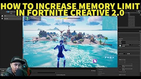 How to increase memory limit in UEFN Fortnite Creative 2.0