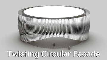 Twisting circular facade - Rhino Grasshopper parametric tutorial