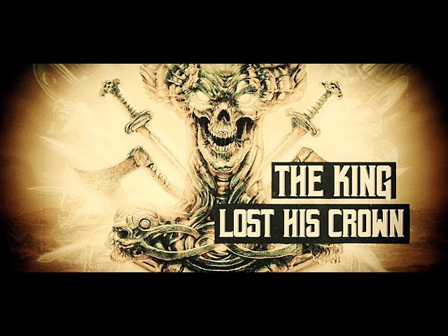 UNLEASHED - The King Lost His Crown (Official Lyric Video) | Napalm Records