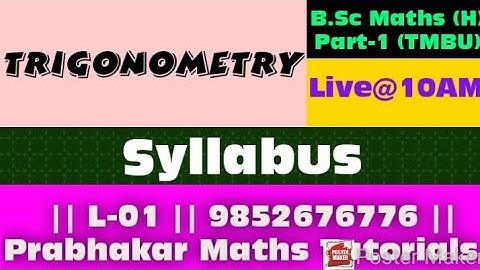 #Trigonometry #BScPart-1 #L-01 #Syllabus #TMBU #Paper-1 #Group-C