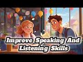Daily english conversation english speaking practice  improve speaking skillslearn english
