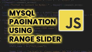 MySQL Pagination using Range Slider and Vanilla JS