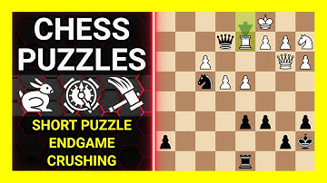 Chess Puzzles to Practice. Themes: Short puzzle, Endgame, Crushing. Learn Chess