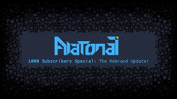 (1000 Subscribers Special) Aratonati: The Rebrand Update