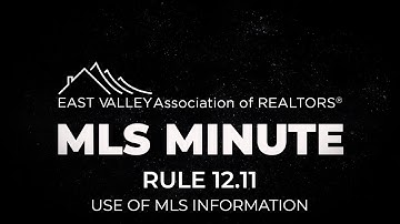 EVAR MLS Minute - Rule 12.11, Use of MLS Information