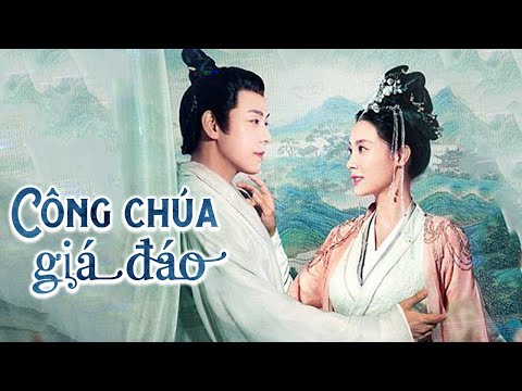 Công Chúa Giá Đáo - CÔNG CHÚA GIÁ ĐÁO | Phim Cổ Trang Ngôn Tình Trung Quốc Lãng Mạn Siêu Hấp Dẫn | MangoTV Vietnam