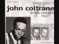 John Coltrane - Soul Eyes 1/2